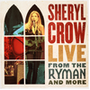 CROW, SHERYL - Live From The Ryman And More