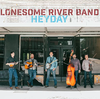 LONESOME RIVER BAND - Heyday