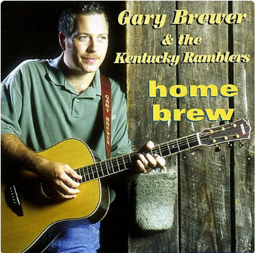 BREWER, GARY & THE KENTUCKEY RAMBLERS - Home Brew