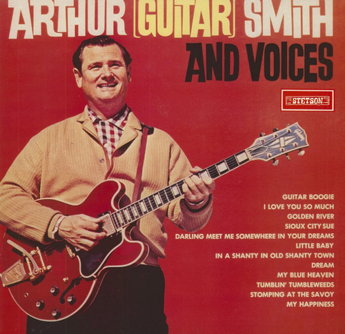 SMITH, ARTHUR (GUITAR) - Arthur (Guitar) Smith And Voices