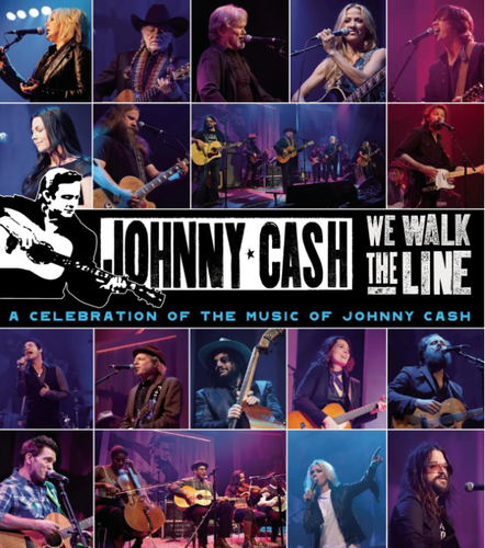 CASH, JOHNNY - We Walk The Line: A Celebration