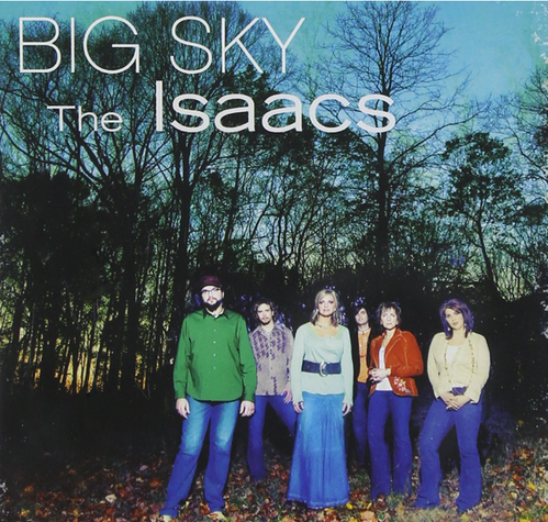 ISAACS, THE - Big Sky