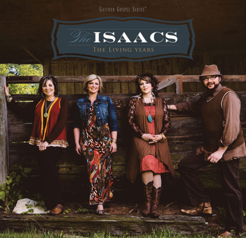 ISAACS, THE - Living Years