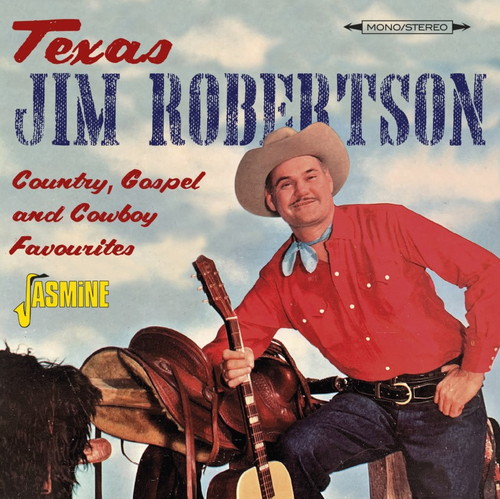 ROBERTSON, TEXAS JIM  - Country, Gospel And Cowboy Favourites