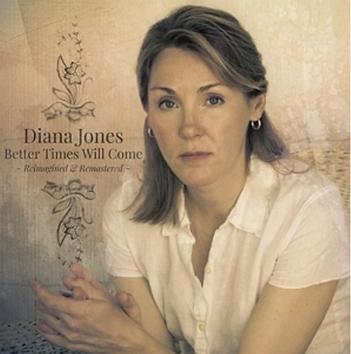 JONES, DIANA - Better Times Will Come