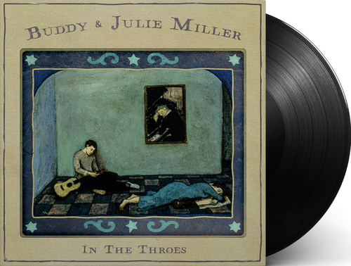 MILLER, BUDDY & JULIE - In The Throes