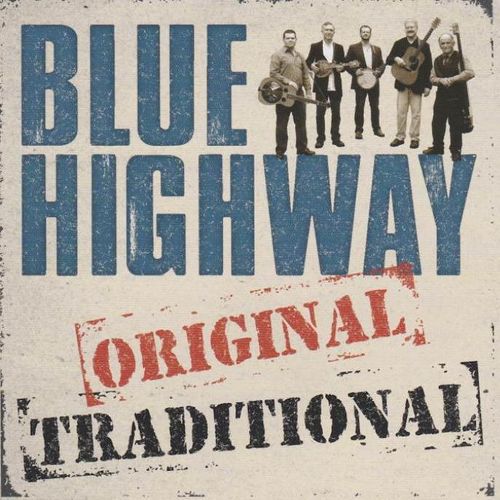 BLUE HIGHWAY - Original Traditional