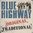 BLUE HIGHWAY - Original Traditional