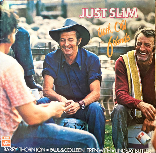 DUSTY, SLIM - Just Slim With Old Friends