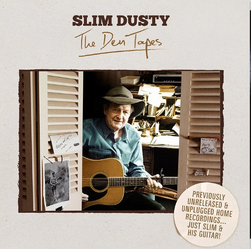 DUSTY, SLIM - The Den Tapes